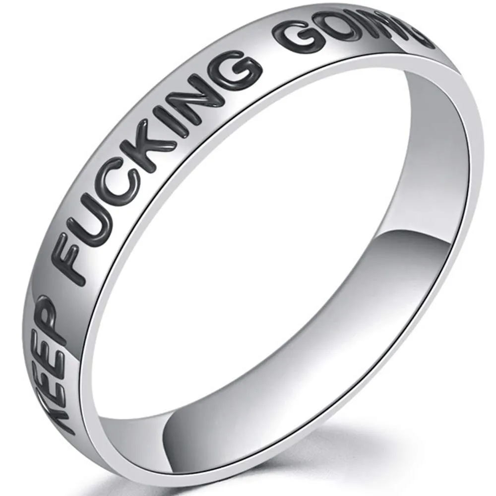 4mm Stainless Steel Inspirational 'Keep Fucking Going' Graduation Wedding Band Ring